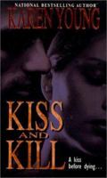 Kiss and Kill 0821766589 Book Cover