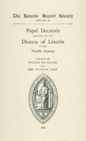 Papal Decretals relating to the Diocese of Lincoln in the 12th Century (Publications of the Lincoln Record Society) 0901503215 Book Cover