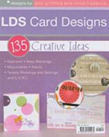 LDS Card Designs 1599551470 Book Cover