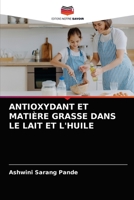 Antioxydant Et Matière Grasse Dans Le Lait Et l'Huile 6203218014 Book Cover