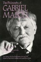 The Philosophy of Gabriel Marcel (Library of Living Philosophers) 0875483690 Book Cover