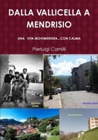 DALLA VALLICELLA A MENDRISIO 0244180237 Book Cover