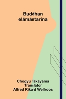 Buddhan elämäntarina (Finnish Edition) 9376557263 Book Cover
