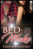 The Bed You Make 1539572684 Book Cover