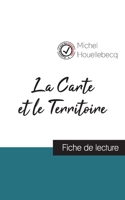 Réussir son Bac de français 2023: Analyse de La Carte et le Territoire de Michel Houellebecq 2759304213 Book Cover