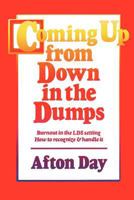 Coming up from down in the dumps 0884945979 Book Cover