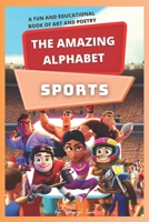 THE AMAZING ALPHABET: SPORTS B0C6BSSCRY Book Cover