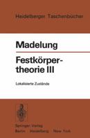 Festkorpertheorie III: Lokalisierte Zustande 3540062556 Book Cover