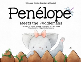 Penelope Meets the Puddlemans - Bilingual Books - Spanish & English 0645748242 Book Cover