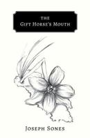 The Gift Horse's Mouth 146029226X Book Cover