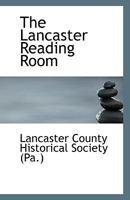 The Lancaster Reading Room 0526612797 Book Cover