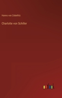 Charlotte von Schiller 3563951993 Book Cover