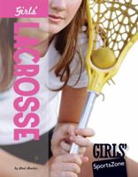 Girls' Lacrosse 1617839884 Book Cover