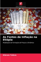 As Fontes de Inflação na Etiópia 6203360899 Book Cover
