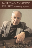 Notes of a Moscow Pianist 1574670344 Book Cover