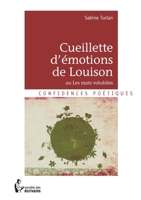 Cueillette d'émotions de Louison (French Edition) 2748357698 Book Cover