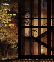 KHA / Kerry Hill Architects: Works and Projects 0500343667 Book Cover
