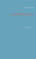mundanmund: Gedichte 375199355X Book Cover