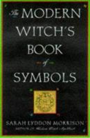 The Modern Witch's Book Of Symbols (Library of the Mystic Arts) 0806519096 Book Cover