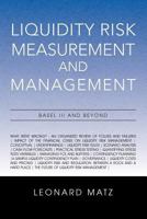 Liquidity Risk Measurement and Management: Base L III And Beyond 1462892442 Book Cover