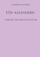 EDS- kalendern: - Mående, triggers och symtom 9180979262 Book Cover