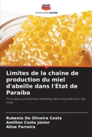 Limites de la chaîne de production du miel d'abeille dans l'État de Paraíba (French Edition) 6209430872 Book Cover