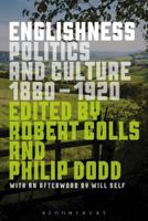 Englishness: Politics and Culture, 1880 - 1920 0709945620 Book Cover