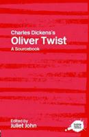 Charles Dickens's Oliver Twist (Routledge Guides to Literature) 0415255309 Book Cover
