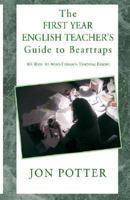 The First Year English Teacher's Guide to Beartraps 140106387X Book Cover