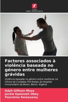 Factores associados à violência baseada no género entre mulheres grávidas (Portuguese Edition) 6205063212 Book Cover