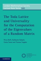 The Toda Lattice and Universality for the Computation of the Eigenvalues of a Random Matrix 1009664352 Book Cover