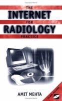 The Internet for Radiology Practice 0387951725 Book Cover