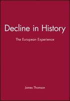 Decline in History 0745614256 Book Cover