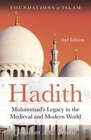 Hadith: An Introduction (Foundations of Islam) 1851686630 Book Cover