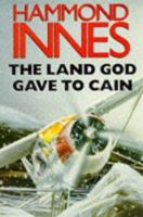 Land God Gave to Cain B000GZSQ0U Book Cover