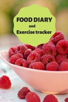 Food Diary and Exercise Tracker: A5 Food and Exercise Diary Eat Healthily and Lose Weight 120 Pages 1711108863 Book Cover