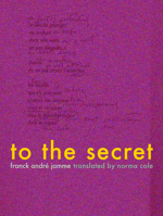 To the Secret 1934200956 Book Cover