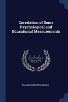 Correlation of Some Psychological and Educational Measurements 1297756304 Book Cover