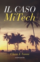 Il caso MiTech (Italian Edition) B0CQ3BDH5J Book Cover