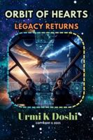Orbit of Hearts-Legacy Returns B0G3KH117J Book Cover