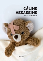 Câlins assassins 2315007143 Book Cover