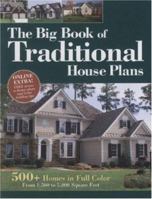 Big Book of Traditional House Plans: 500 Homes in Full Color 1931131732 Book Cover