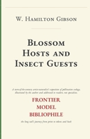 Blossom Hosts and Insect Guests (Frontier Model Bibliophile Facsimiles) B0HG4PH83P Book Cover