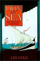 Lion at Sea: The Prophecy Continues 0595196918 Book Cover