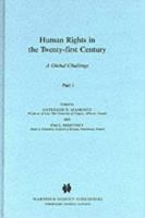 Human Rights in the Twenty-First Century:A Global Challenge 0792318102 Book Cover