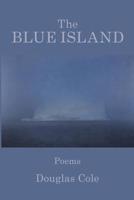 The Blue Island 1949229262 Book Cover