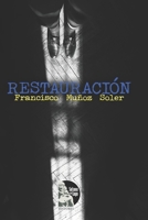 Restauración (Spanish Edition) B0CJ3X98FB Book Cover
