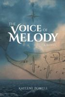 The Voice of Melody 1732163316 Book Cover