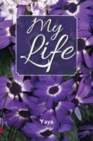 My Life 1524624381 Book Cover