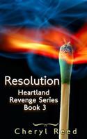 Resolution: Heartland Revenge Series Book 3 (Volume 3) 1981546995 Book Cover